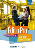 Edito Pro B1 - Module "Booster sa carriere"- livre+cahier+didierfle.app купить