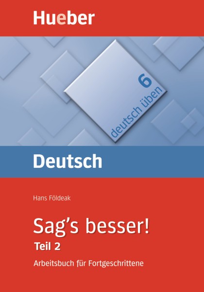 deutsch uben 6: Sag's besser! Teil 2 купить