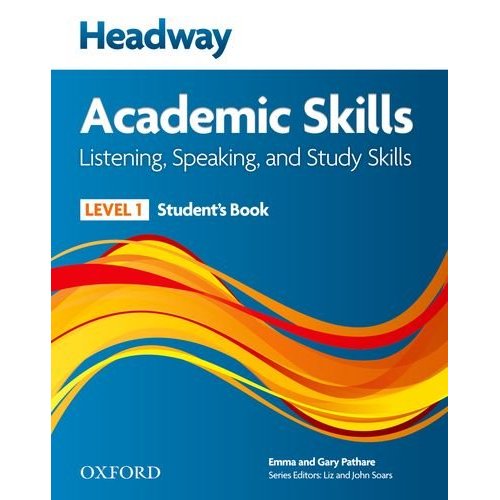 New Headway Academic Skills: Listening, Speaking, and Study Skills Level 1 Student's Book купить