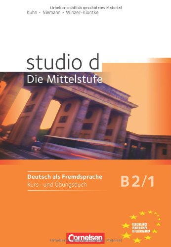 studio d B2.1 Kurs- und Ubungsbuch mit Lerner-Audio-CD mit Hortexten des Ubungsteils купить