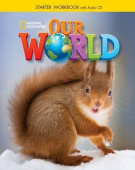 Our World Starter Workbook with Audio CD купить