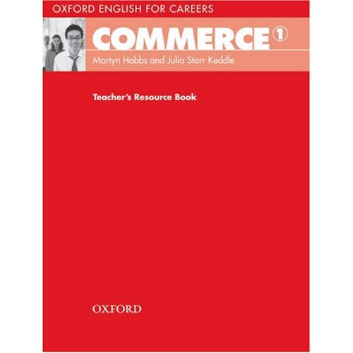 Oxford English for Careers: Commerce 1 Teacher's Resource Book купить