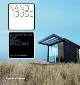 Nano House: Innovations for Small Dwellings купить