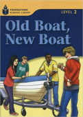 Foundation Readers 2: Old Boat, New Boat купить