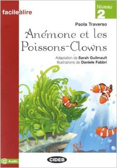 Facile a Lire Niveau 2: Anemore et les Poissons-Clowns купить