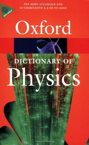 A Dictionary of Physics (Oxford Paperback Reference) купить