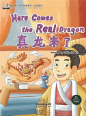 My First Chinese Storybooks: Chinese Idioms - Here Comes the Real Dragon купить