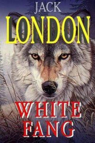 Джек Лондон. Белый клык / Jack London. White Fang купить