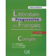 Littеrature Progressive du franсais  2еme еdition Intermediaire -  Corrigеs купить
