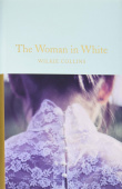 Macmillan Collector's Library: Collins Wilkie. The Woman in White (HB) купить