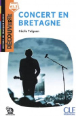 Lecture Decouverte: Niveau 1 (A1.2) Concert en Bretagne купить