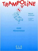 Trampoline 1  Guide pedagogique купить