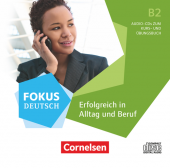 Fokus Deutsch - Erfolgreich in Alltag und Beruf: B2 Audio-CDs zum Kurs- und Übungsbuch купить