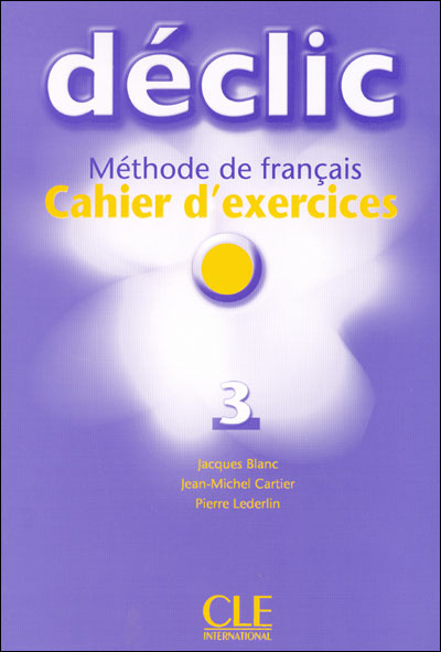 Declic 3 - Cahier d'exercices + CD audio купить