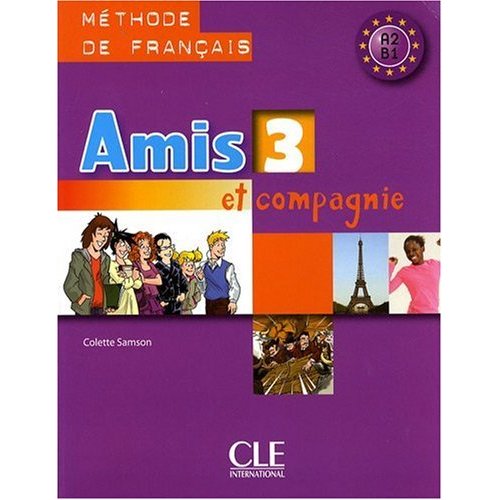 Amis et compagnie 3 - Livre de l'eleve купить