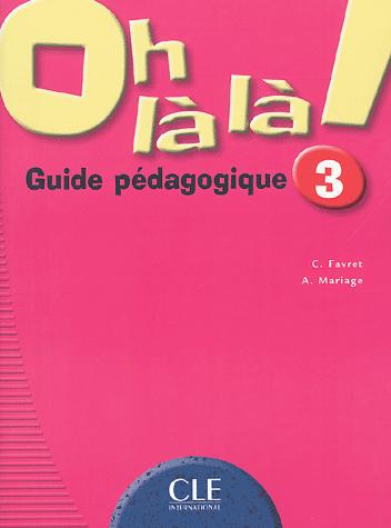 Oh la la! 3 - Livre du professeur купить