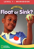 World Windows: National Geographic Readers Science 1: Float Or Sink? Workbook купить