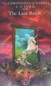Chronicles of Narnia: The Last Battle. купить