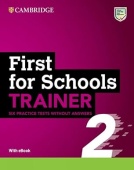 First for Schools Trainer 2. Six Practice Tests without Answers with eBook купить