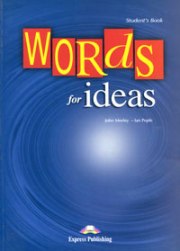 Words for Ideas: Student's Book купить