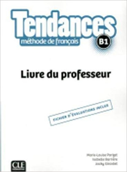 Tendances B1  Livre du professeur купить