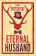 The Eternal Husband купить The Eternal Husband купить