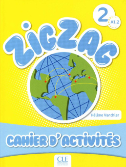 Zigzag 2 - A1.2 - Cahier d'activites купить