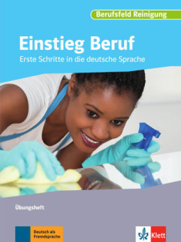 Einstieg Beruf - Berufsfeld Reinigung - Übungsheft купить