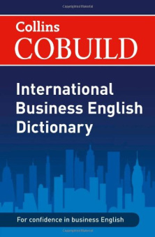 Collins COBUILD International Business English Dictionary купить