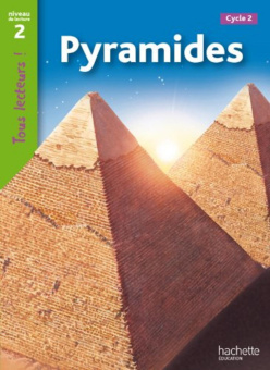 Tous lecteurs Niveau 2: Pyramides купить