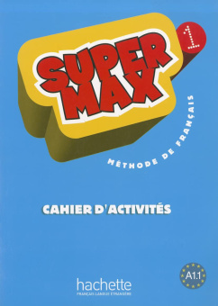 Super Max 1 - Cahier d'activites купить