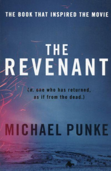 Punke Michael. The Revenant купить