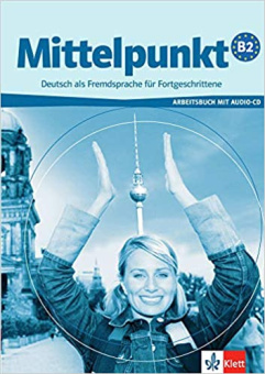 Mittelpunkt B2 Arbeitsbuch mit CD купить