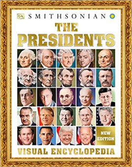 The Presidents - Visual Encyclopedia купить