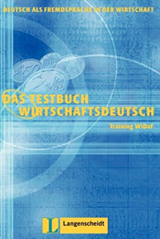 Das Testbuch Wirtschaftsdeutsch: Testheft купить