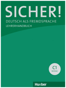 Sicher! C1 Lehrerhandbuch купить
