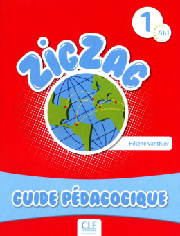 Zigzag 1 - A1.1 - Guide pedagogique купить