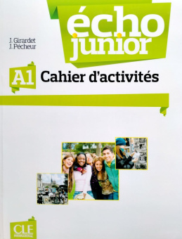 Echo Junior A1 - Cahier d'Activites купить