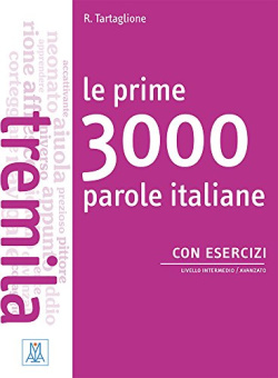 Le prime 3000 parole italiane con esercizi купить