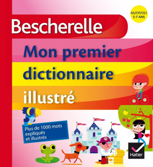 Bescherelle Mon premier dictionnaire illustre купить
