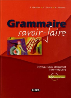 Grammaire Savoir Faire +CDROM купить