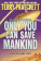 Only You Can Save Mankind купить
