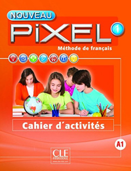 Nouveau Pixel 1 - Cahier d'activites (2016) купить