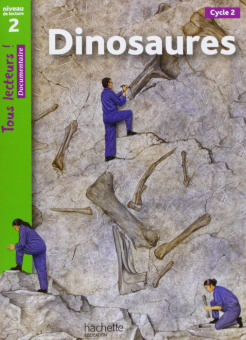 Tous lecteurs Niveau 2: Dinosaures купить