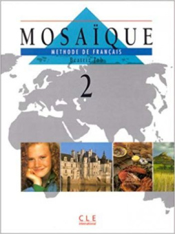 Mosaique Niveau 2 Livre De L'eleve купить