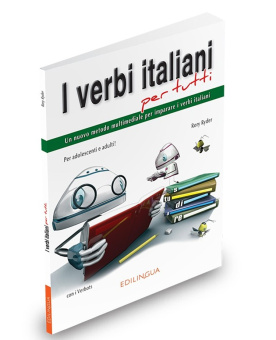 I verbi italiani per tutti купить