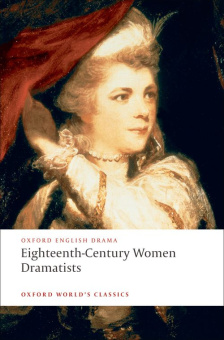 Eighteenth-Century Women Dramatists купить