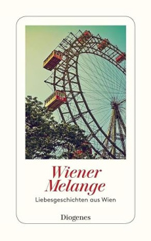 Wiener Melange: Liebesgeschichten aus Wien купить