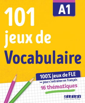 101 jeux de Vocabulaire A1 - Cahier купить